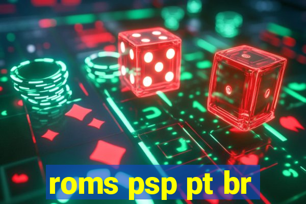 roms psp pt br